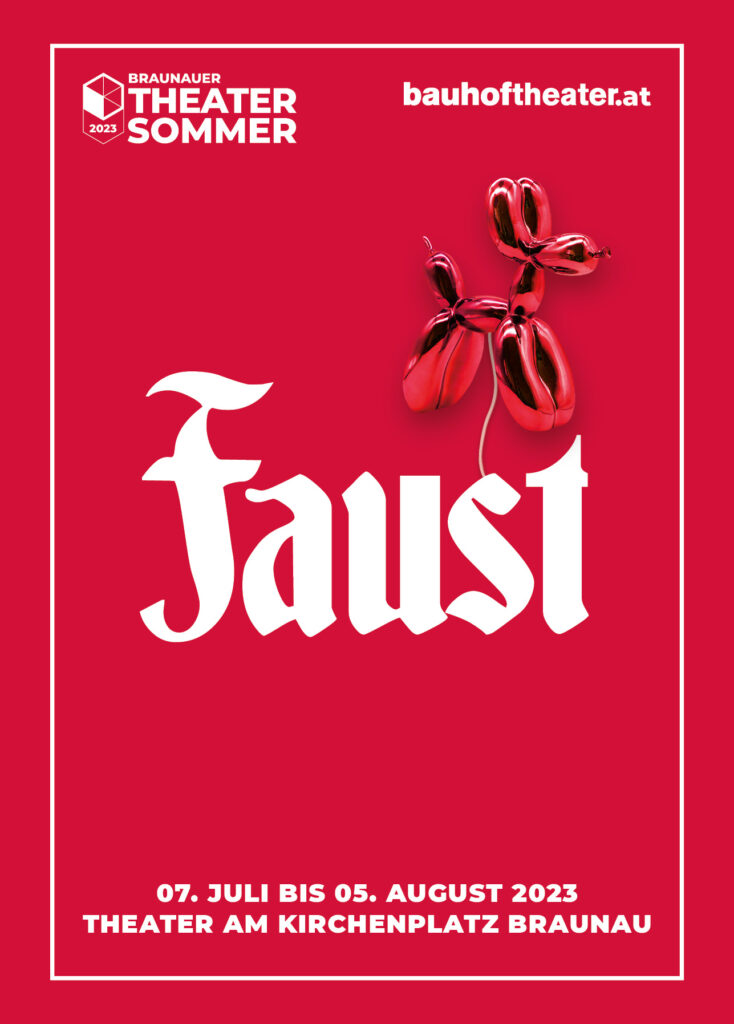 Braunauer Theatersommer 2023 - Goethes FAUST - Theater in Braunau
